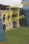 Image for Deadly Intrigues