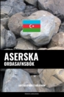 Image for Aserska Ordasafnsbok : Adferd Byggd a Malefnum