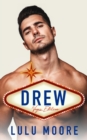Image for Drew : The Vegas Edition - An Extended Prologue: New York Players Novella: 2.5