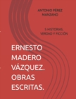 Image for Ernesto Madero Vazquez. Obras Escritas.