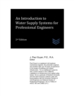 Image for An Introduction to Water Supply Systems for Professional Engineers