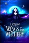 Image for A Song of Wings and Witchery
