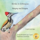 Image for Birds in Ethiopia : The Fabulous Feathered Inhabitants of East Africa in Igbo and English