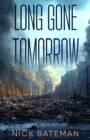 Image for Long Gone Tomorrow