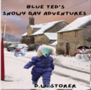 Image for Blue Ted&#39;s Snowy Day Adventures