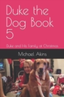 Image for Duke the Dog Book 5 : Duke and His Family at Christmas