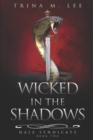 Image for Wicked in the Shadows