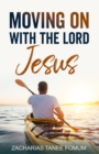 Image for Moving on With The Lord Jesus