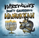 Image for Werewolves Don&#39;t Celebrate Hanukkah
