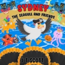 Image for Sydney the Seagull and Friends