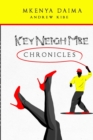 Image for Key-Neigh-Mbe Chronicles