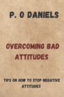 Image for Overcoming Bad Attitudes