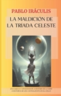 Image for La Maldicion de la Triada Celeste