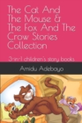 Image for The Cat And The Mouse &amp; The Fox And The Crow Stories Collection