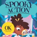 Image for Spooky Action : Explore the spooky lives of subatomic particles