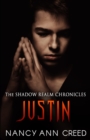 Image for The Shadow Realm Chronicles : Justin