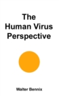 Image for The Human Virus Perspective