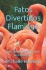 Image for Fatos Divertidos Flamingo
