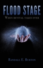 Image for Flood Stage : When Revival Takes Over