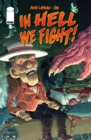 Image for In Hell We Fight #3