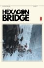 Image for HEXAGON BRIDGE #1