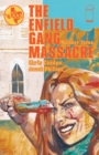 Image for THE ENFIELD GANG MASSACRE #3