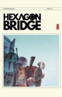 Image for HEXAGON BRIDGE #3