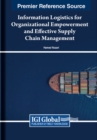 Image for Information Logistics for Organizational Empowerment and Effective Supply Chain Management