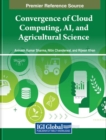 Image for Convergence of Cloud Computing, AI, and Agricultural Science