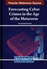 Image for Forecasting Cyber Crimes in the Age of the Metaverse