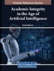 Image for Academic Integrity in the Age of Artificial Intelligence