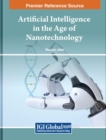 Image for Artificial Intelligence in the Age of Nanotechnology