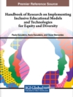 Image for Handbook of Research on Implementing Inclusive Educational Models and Technologies for Equity and Diversity