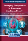 Image for Emerging Perspectives in Consumer Health and Safety