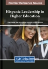 Image for Hispanic Leadership in Higher Education