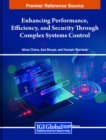 Image for Enhancing Performance, Efficiency, and Security Through Complex Systems Control