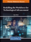 Image for Reskilling the Workforce for Technological Advancement