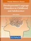 Image for Developmental Language Disorders in Childhood and Adolescence