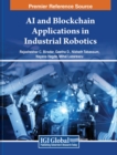 Image for AI and Blockchain Applications in Industrial Robotics
