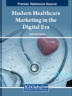 Image for Modern Healthcare Marketing in the Digital Era