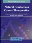Image for Natural Products as Cancer Therapeutics