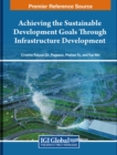 Image for Achieving the Sustainable Development Goals Through Infrastructure Development