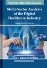 Image for Multi-Sector Analysis of the Digital Healthcare Industry