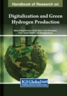 Image for Handbook of Research on Digitalization and Green Hydrogen Production