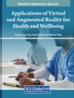 Image for Applications of Virtual and Augmented Reality for Health and Wellbeing