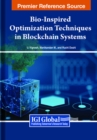Image for Bio-Inspired Optimization Techniques in Blockchain Systems