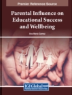 Image for Parental Influence on Educational Success and Wellbeing