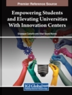 Image for Empowering Students and Elevating Universities With Innovation Centers