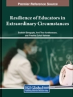 Image for Resilience of Educators in Extraordinary Circumstances