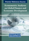 Image for Econometric Analyses on Global Finance and Economic Development